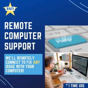 Experiencing minor computer problems with not enough time to bring in your computer? We'll work with you to troubleshoot and come up with the solution to your problem. We are your virtual extension.